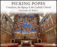 Picking_Popes__Conclaves__the_Papacy__and_the_Catholic_Church